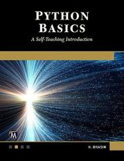 Python Basics : A Self-Teaching Introduction 