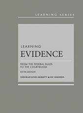 Merritt and Simmons's Learning Evidence: from the Federal Rules to the Courtroom, 5th with Access