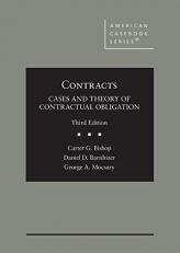 Contracts : Cases and Theory of Contractual Obligation 3rd