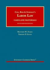 Cox, Bok and Gorman's Labor Law 17th