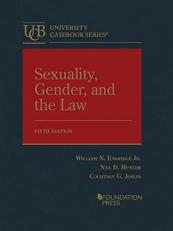 Sexuality, Gender, and the Law 5th
