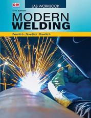Modern Welding Laboratory Workbook 13th