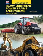 Heavy Equipment Power Trains and Systems Lab Manual 2nd