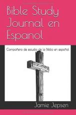 Bible Study Journal en Espanol : Compañero de Estudio de la Biblia en Español (Spanish Edition) 