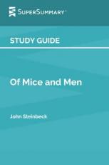 Study Guide: of Mice and Men by John Steinbeck (SuperSummary) 