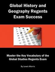 Global History and Geography Regents Exam Success : Master the Key Vocabulary of the Global Studies Regents Exam 
