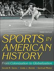 Sports in American History : From Colonization to Globalization 3rd