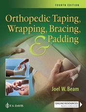 Orthopedic Taping, Wrapping, Bracing, and Padding 4th