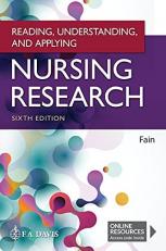Reading, Understanding, and Applying Nursing Research 6th