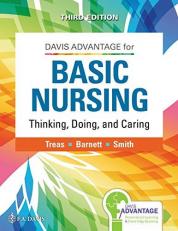 Davis Advantage for Basic Nursing : Thinking, Doing, and Caring with Access 3rd