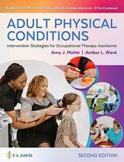 Adult Physical Conditions : Intervention Strategies for Occupational Therapy Assistants 2nd