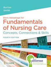 Fundamentals of Nursing Care : Concepts, Connections and Skills with Code 4th