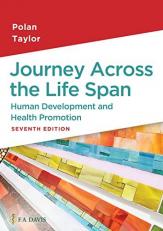 Journey Across the Life Span : Human Development and Health Promotion 7th
