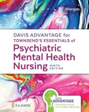 Davis Advantage for Townsend's Essentials of Psychiatric Mental-Health Nursing 9th
