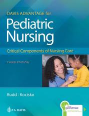 Davis Advantage for Pediatric Nursing: Critical Components of Nursing Care 3rd