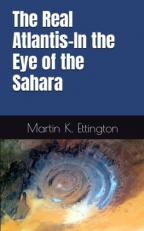 The Real Atlantis-In the Eye of the Sahara 