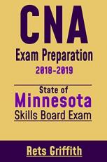 CNA Exam Preparation 2018-2019: State of Minnesota Skills BoardvExam : CNA Study Guide Test Review 