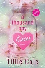 A Thousand Boy Kisses : A Novel 