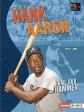 Hank Aaron : Home Run Hammer 