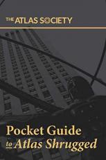 Pocket Guide to Atlas Shrugged 