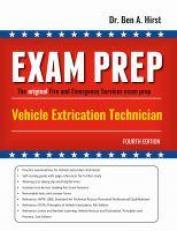 Exam Prep: Vehicle Extrication Technician: 4th Edition
