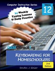 Keyboarding for Homeschoolers, 2nd Edition