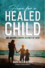 Hope for a Healed Child 