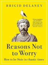 Reasons Not to Worry 