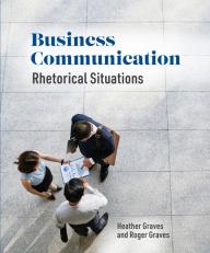 Business Communication: Rhetorical Situations 21st