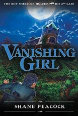 Vanishing Girl : The Boy Sherlock Holmes, His Third Case
