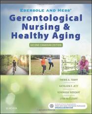 Ebersole and Hess' Gerontological Nursing and Healthy Aging 2nd