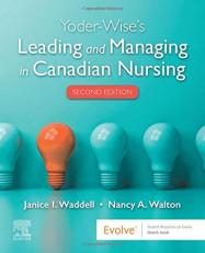 Leading and Managing in Canadian Nursing 2nd