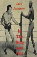 Jack Johnson: In the Ring and Out 
