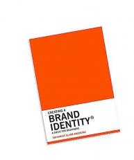 Creating a Brand Identity: a Guide for Designers : (Graphic Design Books, Logo Design, Marketing) 