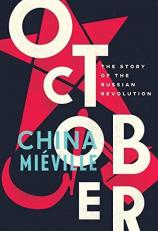 October : The Story of the Russian Revolution 