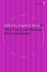 If They Come in the Morning... : Voices of Resistance 
