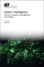 Swarm Intelligence : Innovation, New Algorithms and Methods 