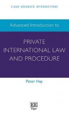 Advanced Introduction to Private International Law and Procedure 
