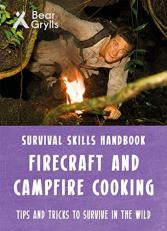 Bear Grylls Survival Skills: Firecraft & Campfire Cooking 