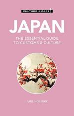 Japan - Culture Smart! : The Essential Guide to Customs and Culture 