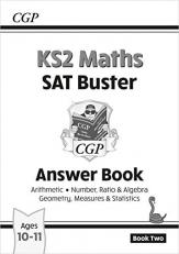 New KS2 Maths SAT Buster: Answer Book 2 (for tests in 2019) (CGP KS2 Maths SATs)