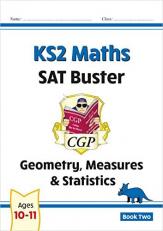 New KS2 Maths SAT Buster: Geometry, Measures & Statistics Book 2 (for tests in 2019) (CGP KS2 Maths SATs)