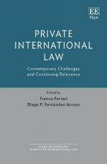 Private International Law : Contemporary Challenges and Continuing Relevance 