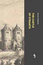 The Castle of Otranto : A Gothic Story 