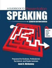 A Guidebook to Presentation Speaking: Prepared for Business, Professional, Technical, and Trade Learners 7th