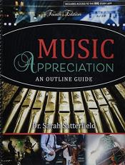 Music Appreciation : An Outline Guide 4th