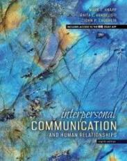 Interpersonal Communication and Human Relationships 8th