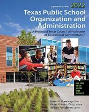 Texas Public School Organization and Administration: 2022 18th