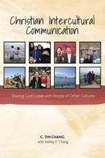 Christian Intercultural Communication : Sharing God's Love with People of Other Cultures 