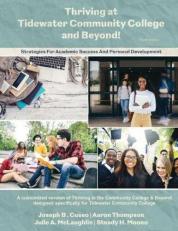 Thriving at Tidewater Community College and Beyond : Strategies for Academic Success and Personal Development with Access 4th